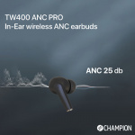 Champion Wireless Buds PRO ANC TW400 Champion Wireless Buds PRO ANC TW400